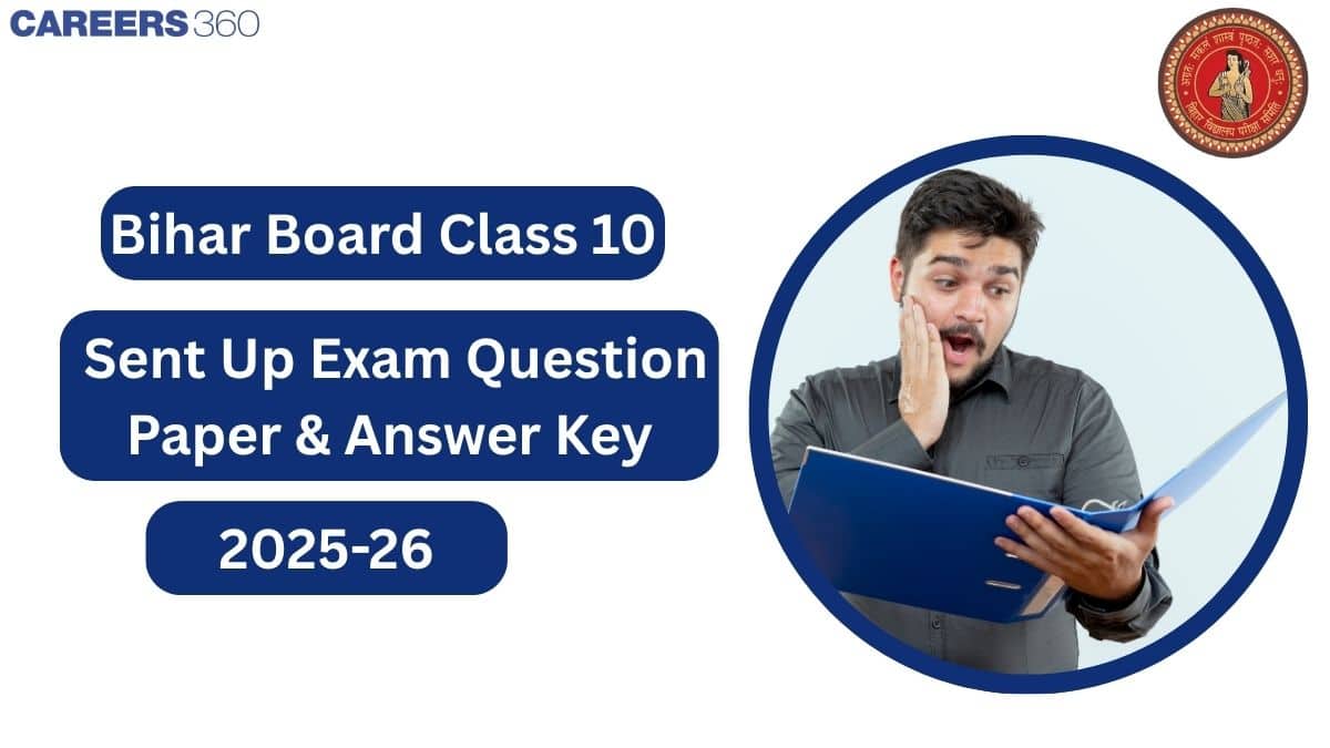 Bihar Board Class 10 Sent Up Question Paper 2025-26 with Solution | Download PDF for All Subjects